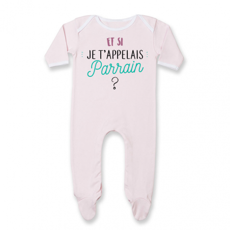 Pyjama bébé Et si je t'appelais Parrain ?