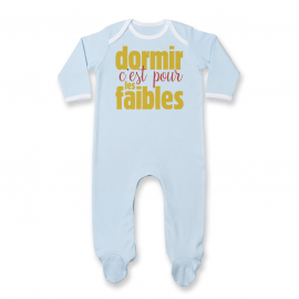 Pyjama bébé Dormir c'est pour les faibles