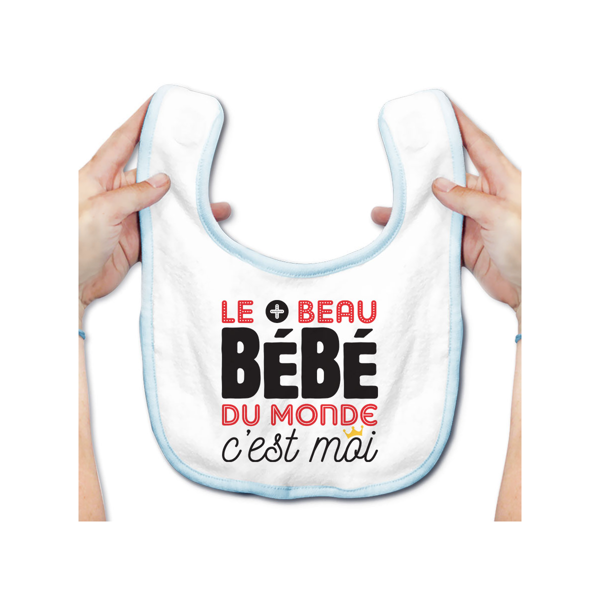 Bavoir bébé Bébé le plus beau du monde