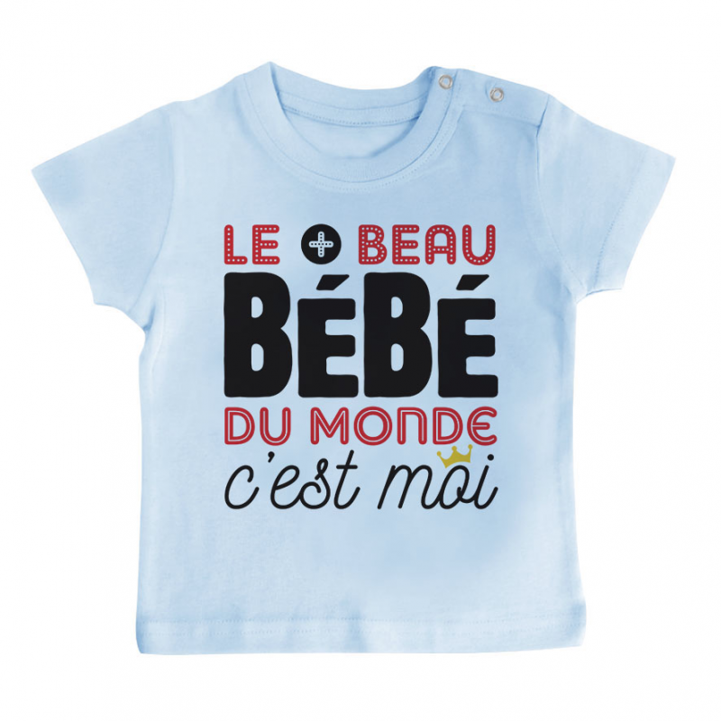 T-shirt bébé Bébé le plus beau du monde