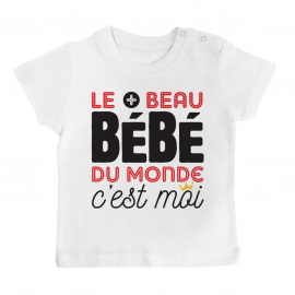 T-shirt bébé Bébé le plus beau du monde