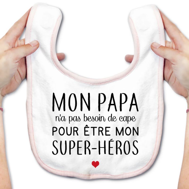 Bavoir bébé Mon papa / super-héros Bavoir bébé Mon papa / super-héros