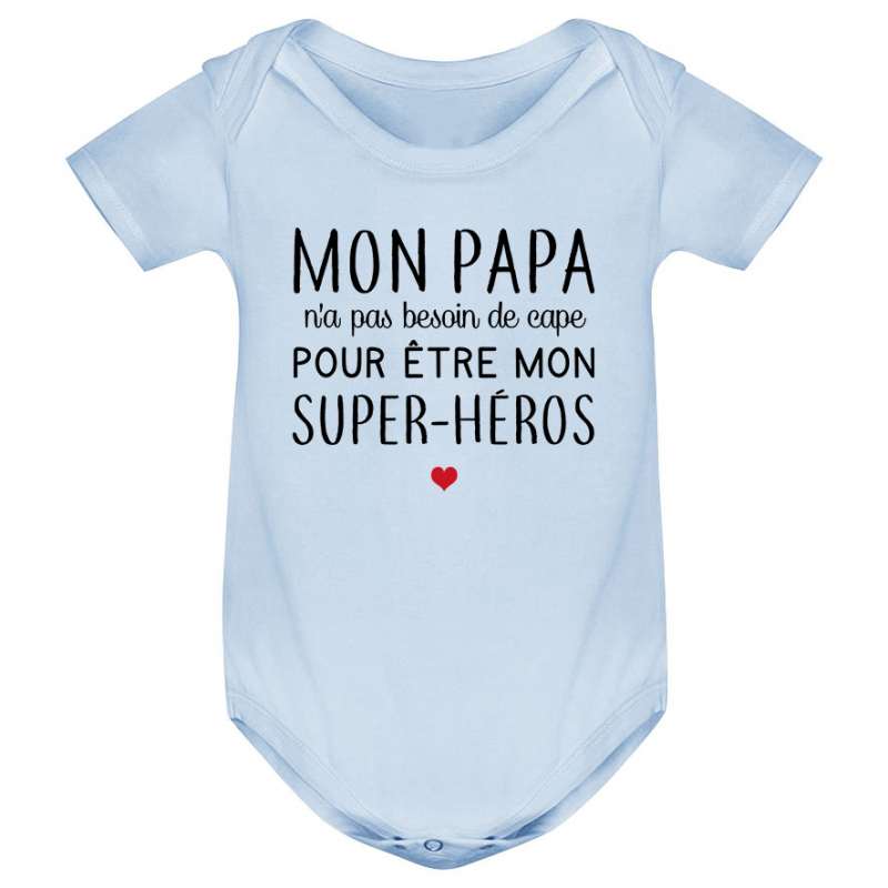 Body bébé Mon papa / super-héros Body bébé Mon papa / super-héros
