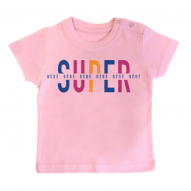 T-shirt bébé Super Bébé