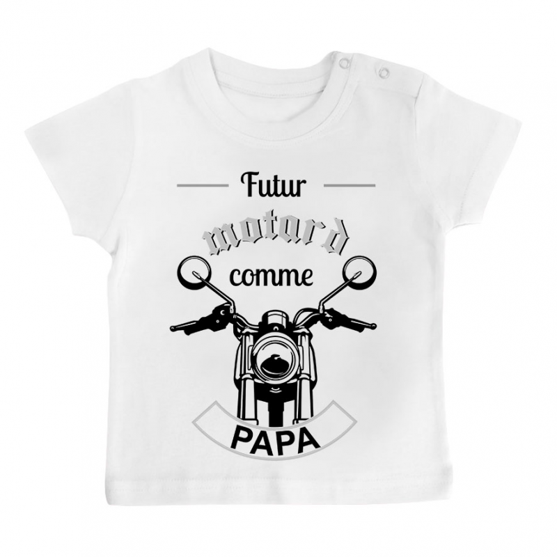 T-shirt bébé Futur motard comme papa