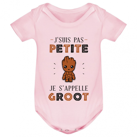 Body bébé J'suis pas petite Je s'appelle GROOT