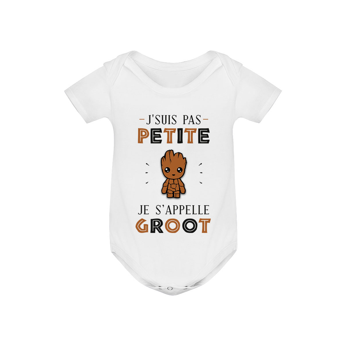 Body bébé J'suis pas petite Je s'appelle GROOT