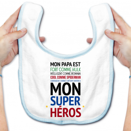 Bavoir bébé Mon papa est " mon super héros "