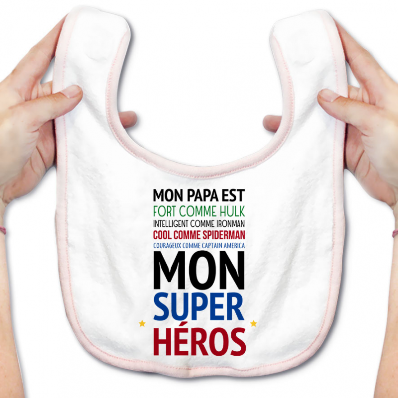 Bavoir bébé Mon papa est " mon super héros " Bavoir bébé Mon papa est " mon super héros "