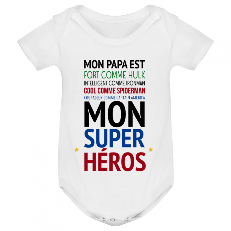 Body bébé Mon papa est " mon super héros " Body bébé Mon papa est " mon super héros "