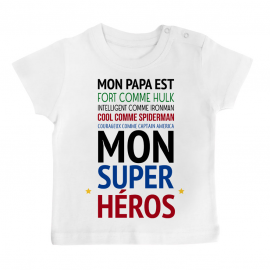 T-shirt bébé Mon papa est " mon super héros "