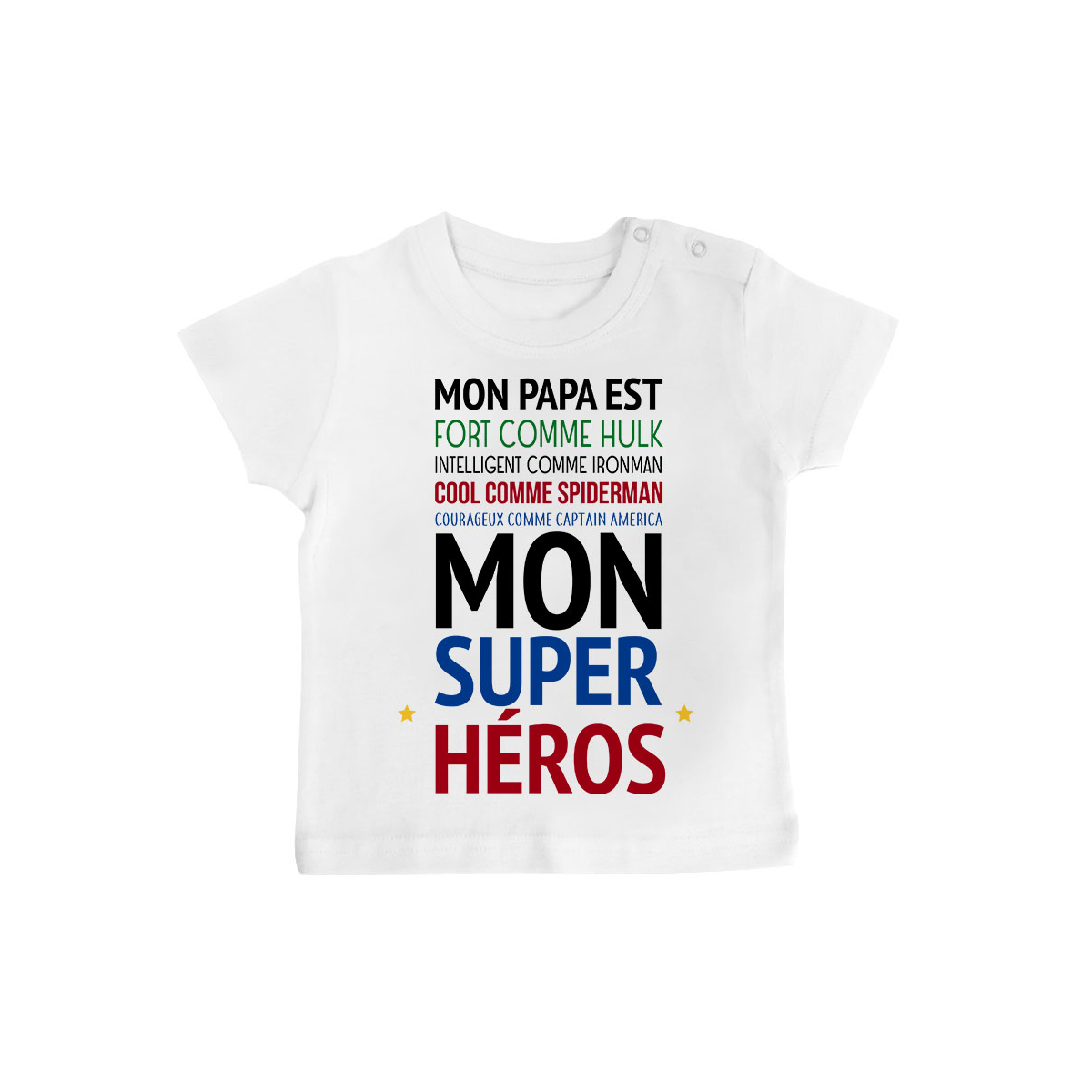 T-shirt bébé Mon papa est " mon super héros "