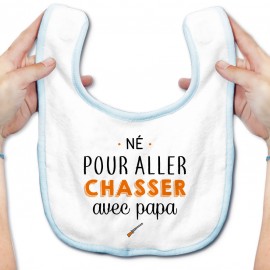 Bavoir bébé Né pour aller chasser avec papa