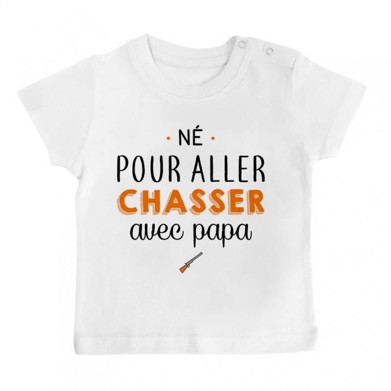 T-Shirt bébé Né pour aller chasser avec papa