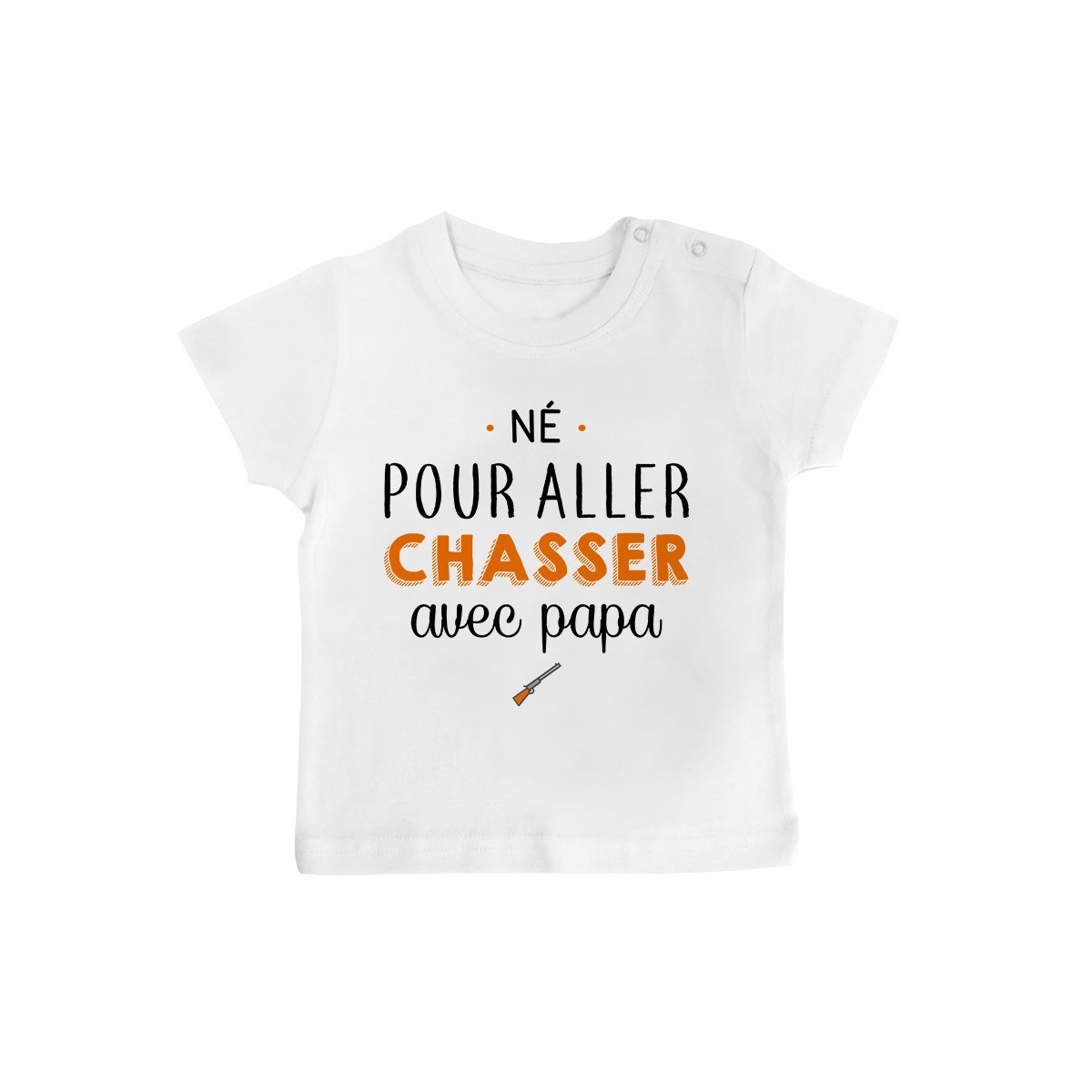 T-Shirt bébé Né pour aller chasser avec papa