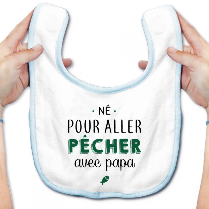 Bavoir bébé Né pour aller pêcher avec papa