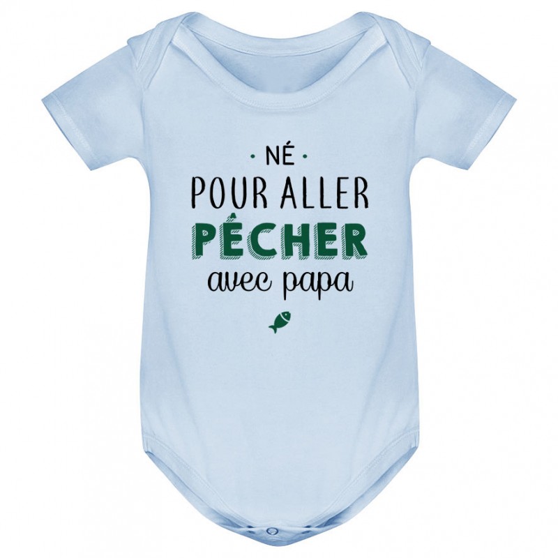 Body bébé Né pour aller pêcher avec papa Body bébé Né pour aller pêcher avec papa