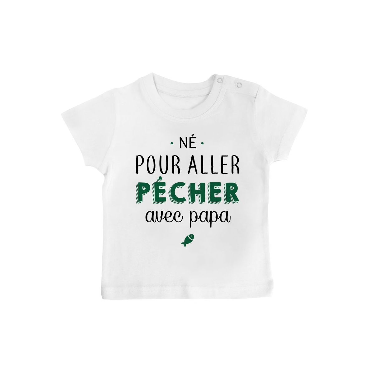 T-Shirt bébé Né pour aller pêcher avec papa