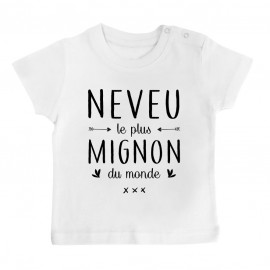 T-Shirt bébé Neveu le plus mignon du monde