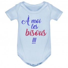 Body bébé A moi les bisous !!!
