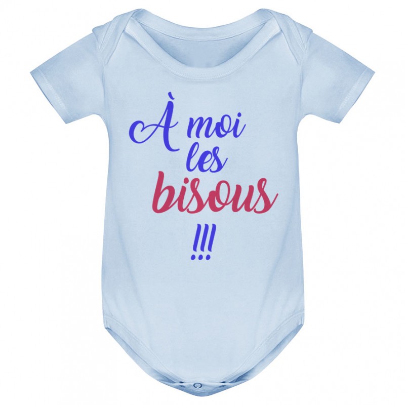 Body bébé A moi les bisous !!!