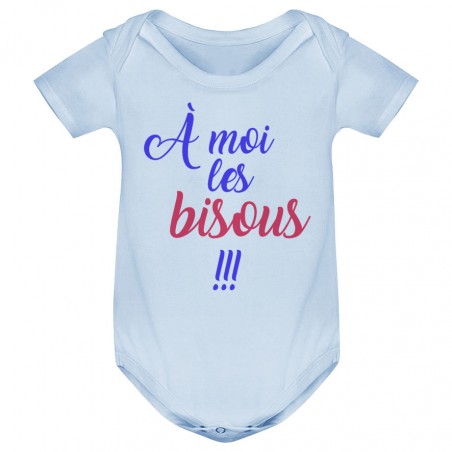 Body bébé A moi les bisous !!!