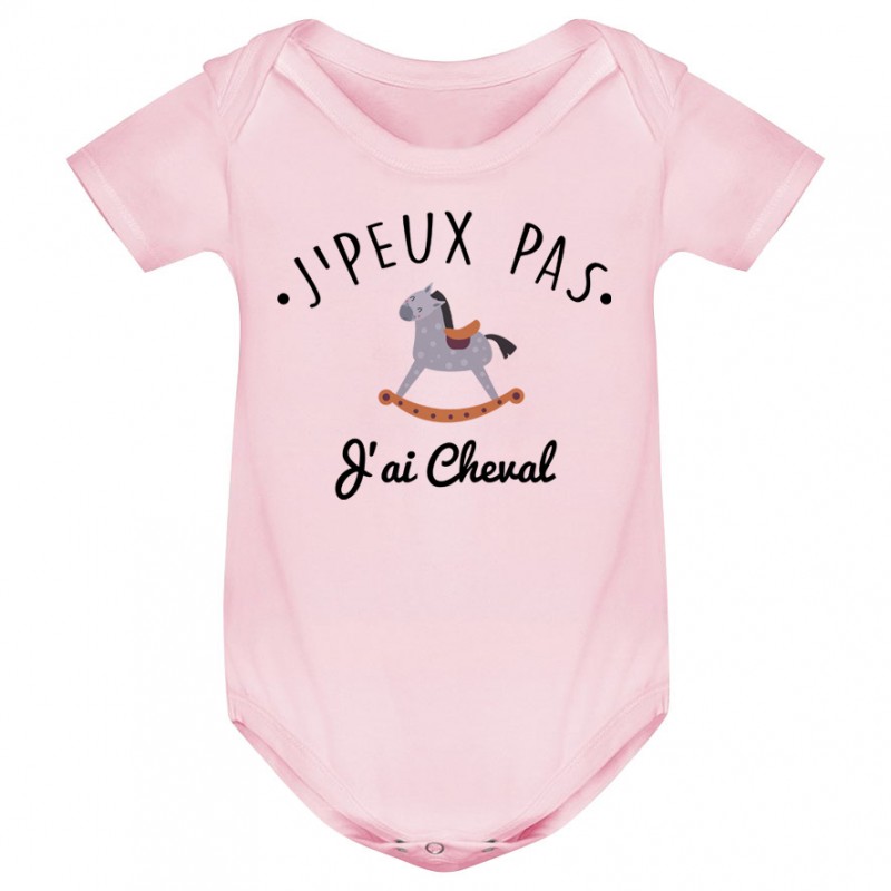 Body bébé J'peux pas j'ai Cheval Body bébé J'peux pas j'ai Cheval