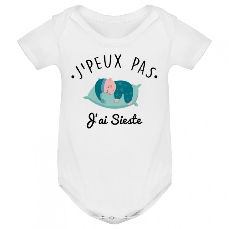 Body bébé J'peux pas j'ai sieste ( version garçon ) Body bébé J'peux pas j'ai sieste ( version garçon )