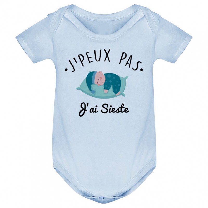 Body bébé J'peux pas j'ai sieste ( version garçon ) Body bébé J'peux pas j'ai sieste ( version garçon )