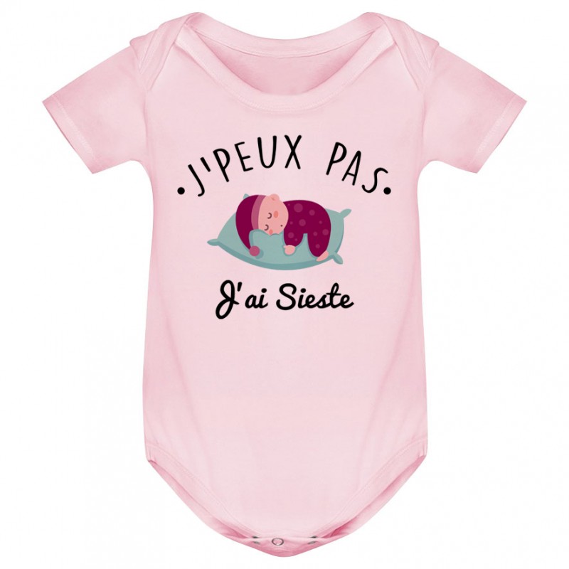 Body bébé J'peux pas j'ai sieste ( version fille ) Body bébé J'peux pas j'ai sieste ( version fille )