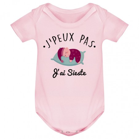 Body bébé J'peux pas j'ai sieste ( version fille )