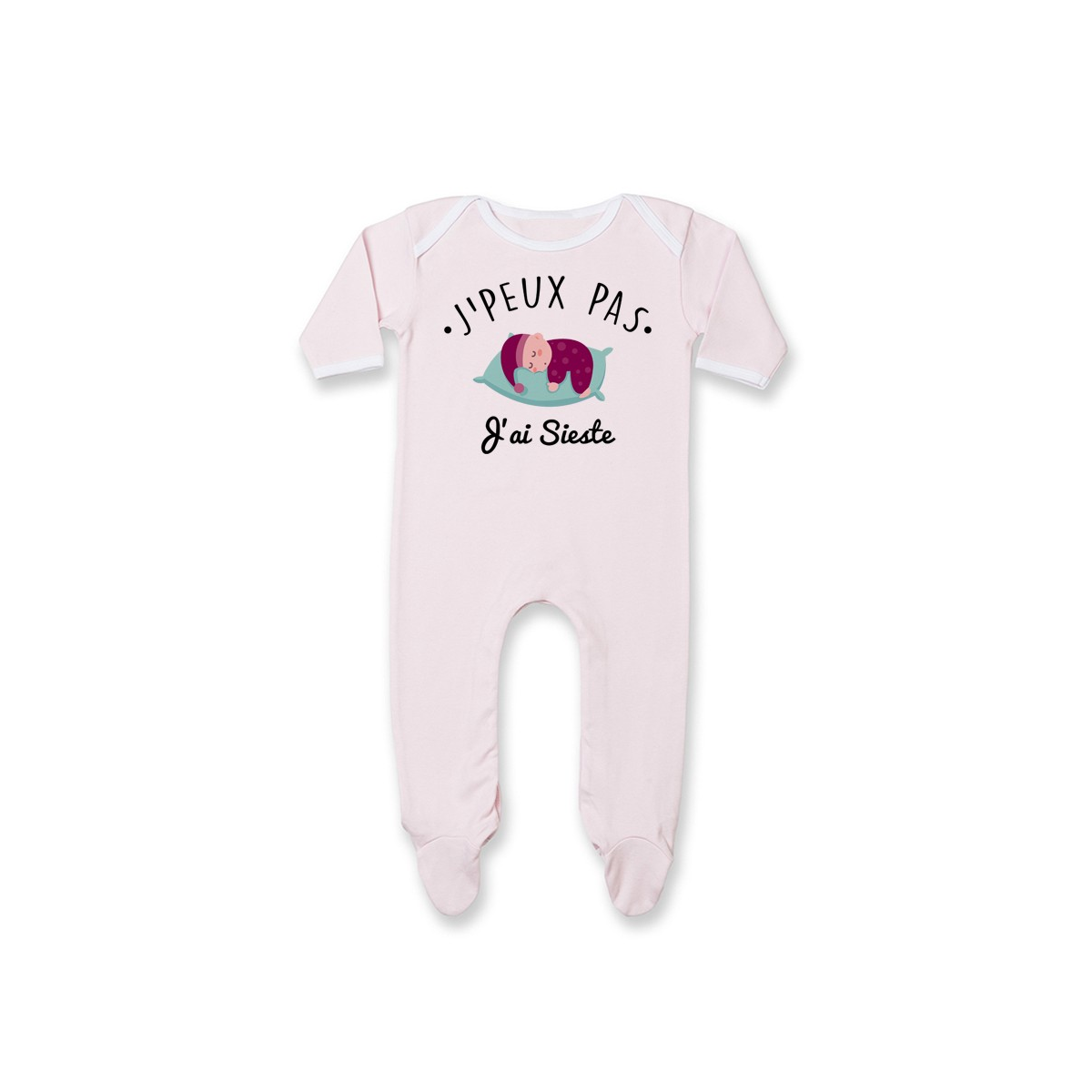 Pyjama bébé J'peux pas j'ai sieste ( version fille )