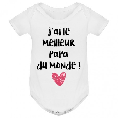 Body bébé J'ai le meilleur papa du monde