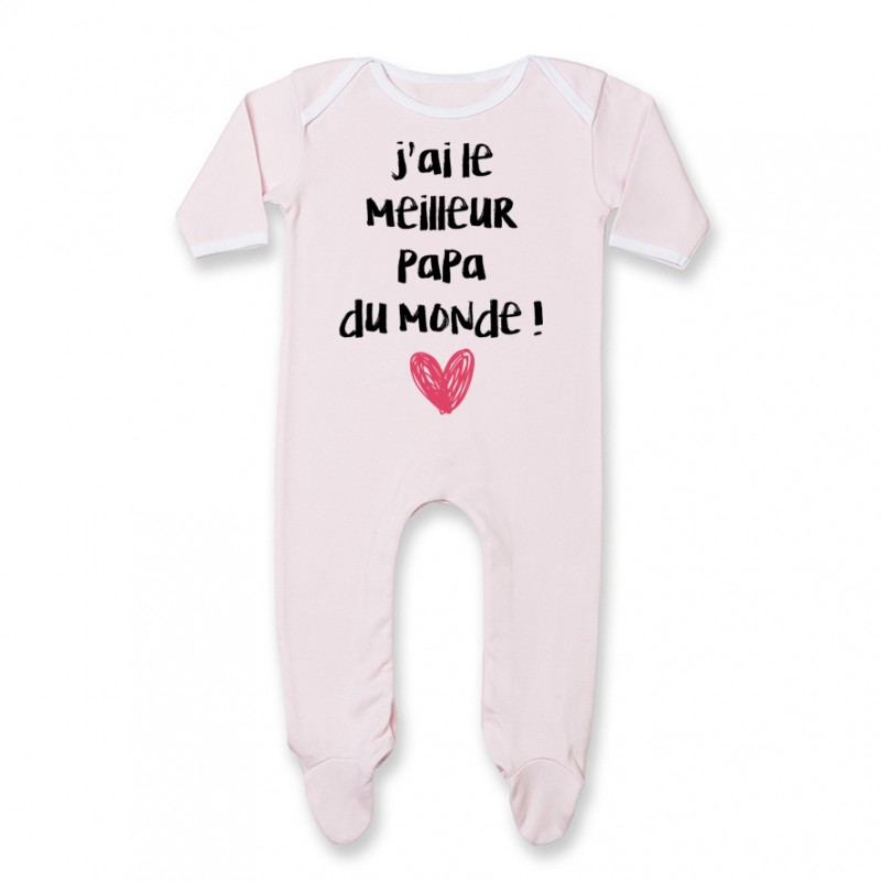 Pyjama bébé J'ai le meilleur papa du monde Pyjama bébé J'ai le meilleur papa du monde
