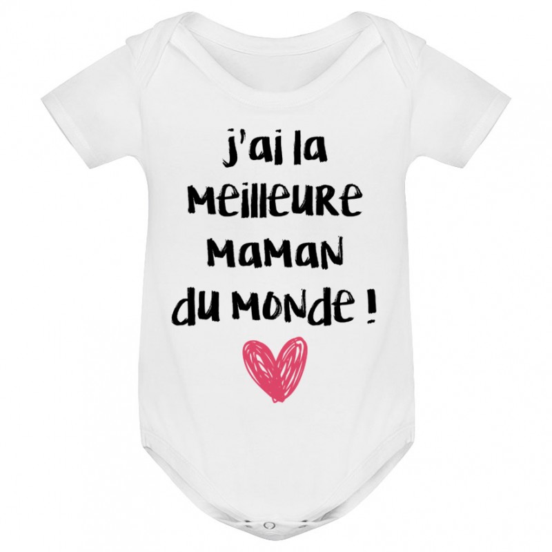 Body bébé J'ai la meilleure maman du monde Body bébé J'ai la meilleure maman du monde