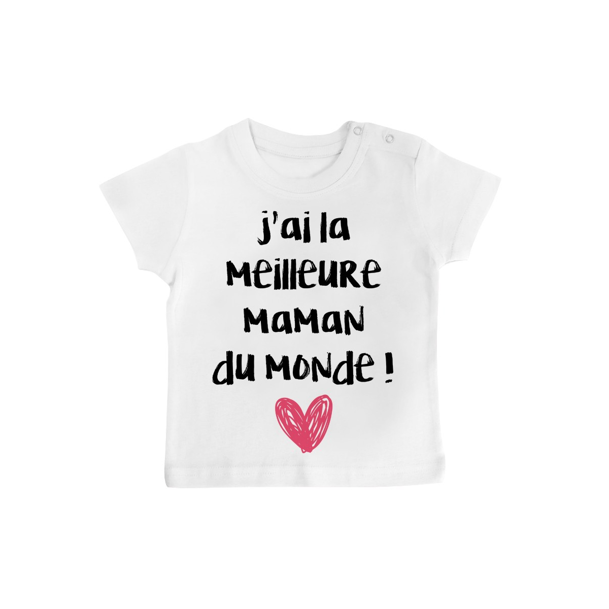 T-Shirt bébé J'ai la meilleure maman du monde