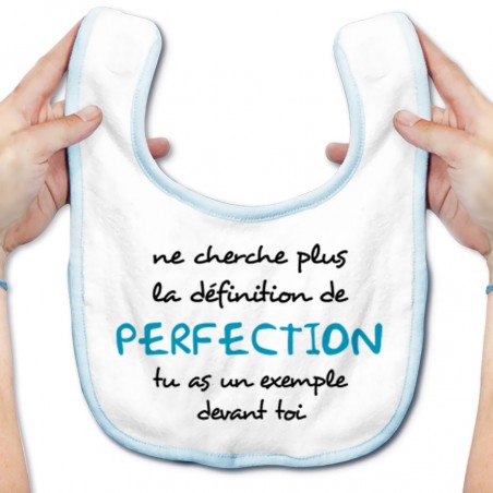 Bavoir bébé La définition de PERFECTION ( version garçon )